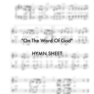 On the Word of God HYMN SHEET store pic
