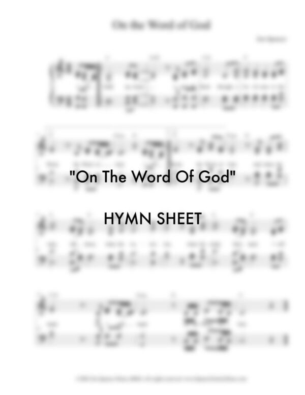 "On The Word Of God" Hymn Sheet